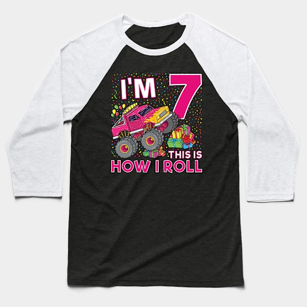 7th Birthday Monster Truck Party Gift 7 Year Old Girl Baseball T-Shirt by silentsoularts